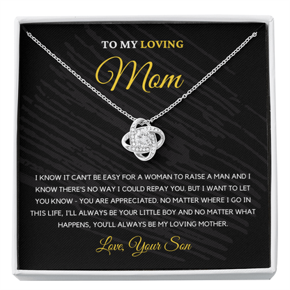 To My Loving Mom - Love Knot Necklace | Gift for Mother's Day From Son, I'll Always Be Your Little Boy, You'll Always Be My Loving Mother 1K