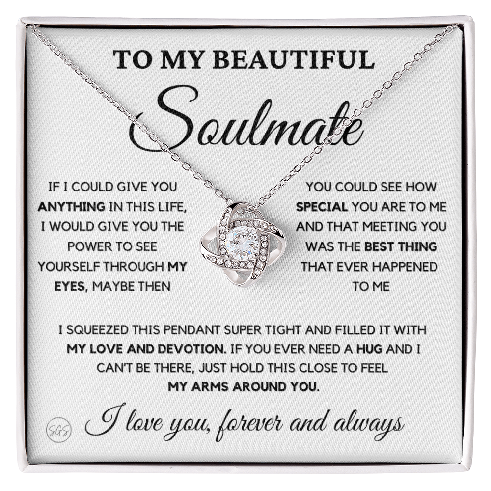 To My Beautiful Soulmate | Love Knot Necklace - Gift for Wife, Gift for Girlfriend, Gift for Fiance, Future Wife, Anniversary for Her 0503aK
