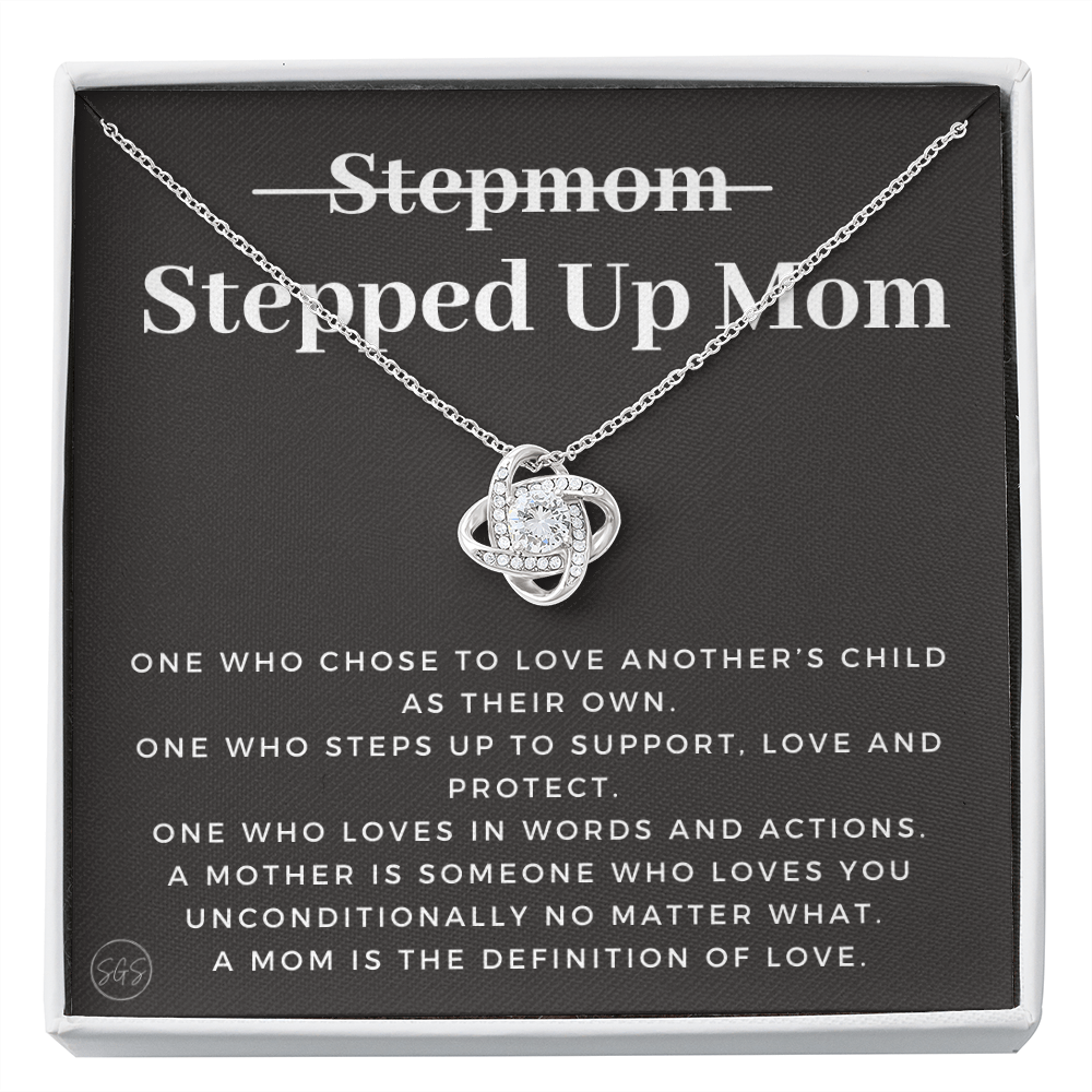 Stepped Up Mom | Gift for Stepmom, Bonus Mom, Stepmother, Grandma, Second Mama, From Step Daughter Son, Christmas, Birthday, Foster 1105cK