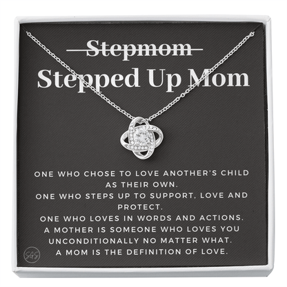 Stepped Up Mom | Gift for Stepmom, Bonus Mom, Stepmother, Grandma, Second Mama, From Step Daughter Son, Christmas, Birthday, Foster 1105cK