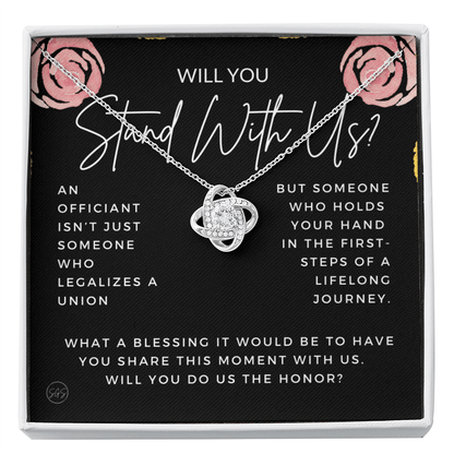 Wedding Officiant Proposal Gift | Will You Marry Us? Will You Be Our Officiant? For Friends, Best Friend Bestie Necklace Bridal Party 0131kK