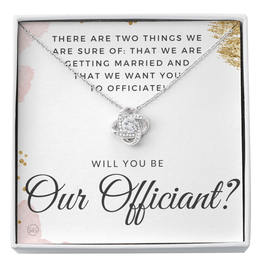 Wedding Officiant Proposal Gift | Will You Marry Us? Will You Be Our Officiant? For Friends, Best Friend Bestie Necklace Bridal Party 0131mK