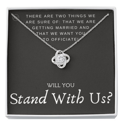 Wedding Officiant Proposal Gift | Will You Marry Us? Will You Be Our Officiant? For Friends, Best Friend Bestie Necklace Bridal Party 0131vK