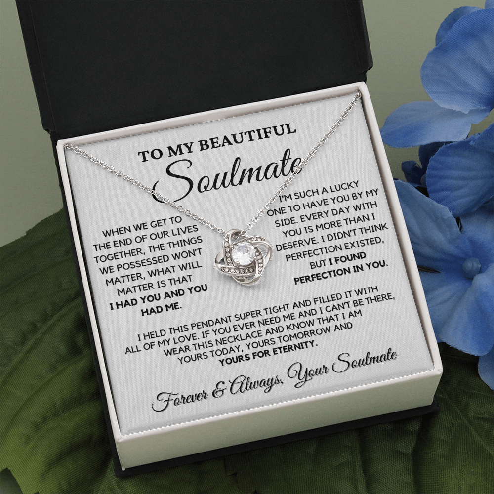 Romantic Gift for Soulmate - I Had You and You Had Me
