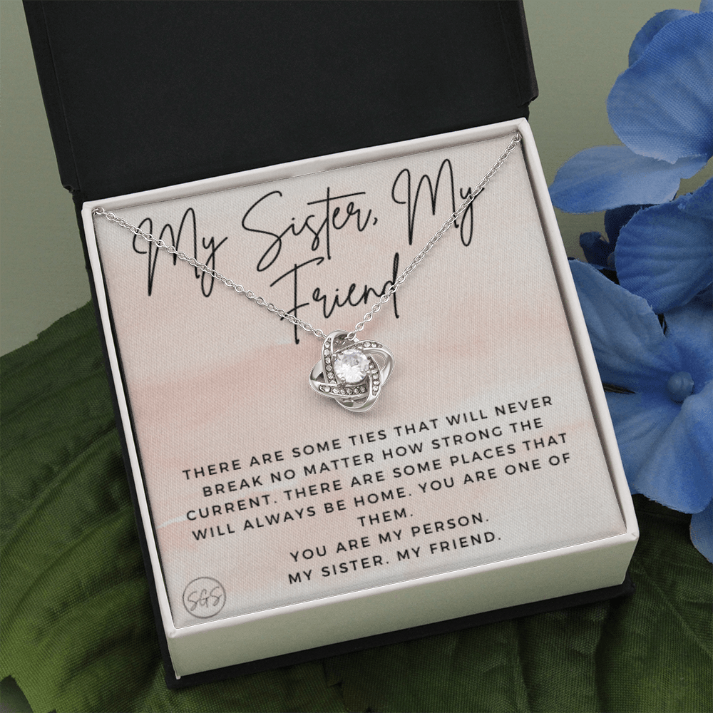 My Sister, My Friend | Stuff Gina Says, You Are My Person, Thank You, Birthday, Sisters, Wedding, Christmas Gift to Sister From Sister, Sister-in-Law 0625BH