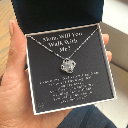 Mom, Will You Walk Me Down the Aisle? Give Me Away Proposal, Mother of the Bride Gift, I Can't Say I Do Without You From Daughter 0316g