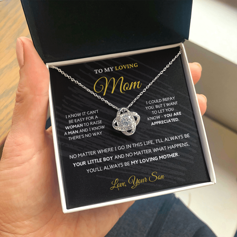 To My Loving Mom - Love Knot Necklace | Gift for Mother's Day From Son, I'll Always Be Your Little Boy, You'll Always Be My Loving Mother 2K
