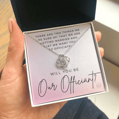 Wedding Officiant Proposal Gift | Will You Marry Us? Will You Be Our Officiant? For Friends, Best Friend Bestie Necklace Bridal Party 0131oK