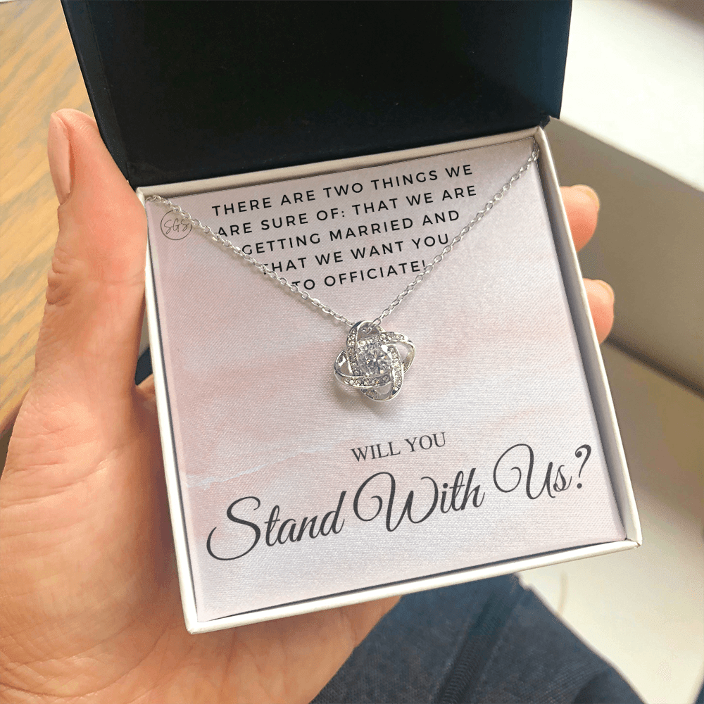 Wedding Officiant Proposal Gift | Will You Marry Us? Will You Be Our Officiant? For Friends, Best Friend Bestie Necklace Bridal Party 0131tK