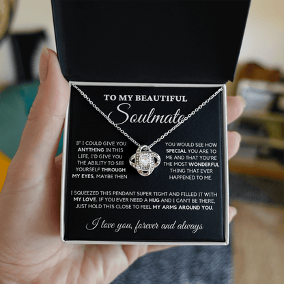 Soulmate - My Eyes - Necklace | Gift for Wife, Girlfriend, Fiance, Annviersary Gift, Valentine's Day Present, From Husband 04a Necklace Love Knot