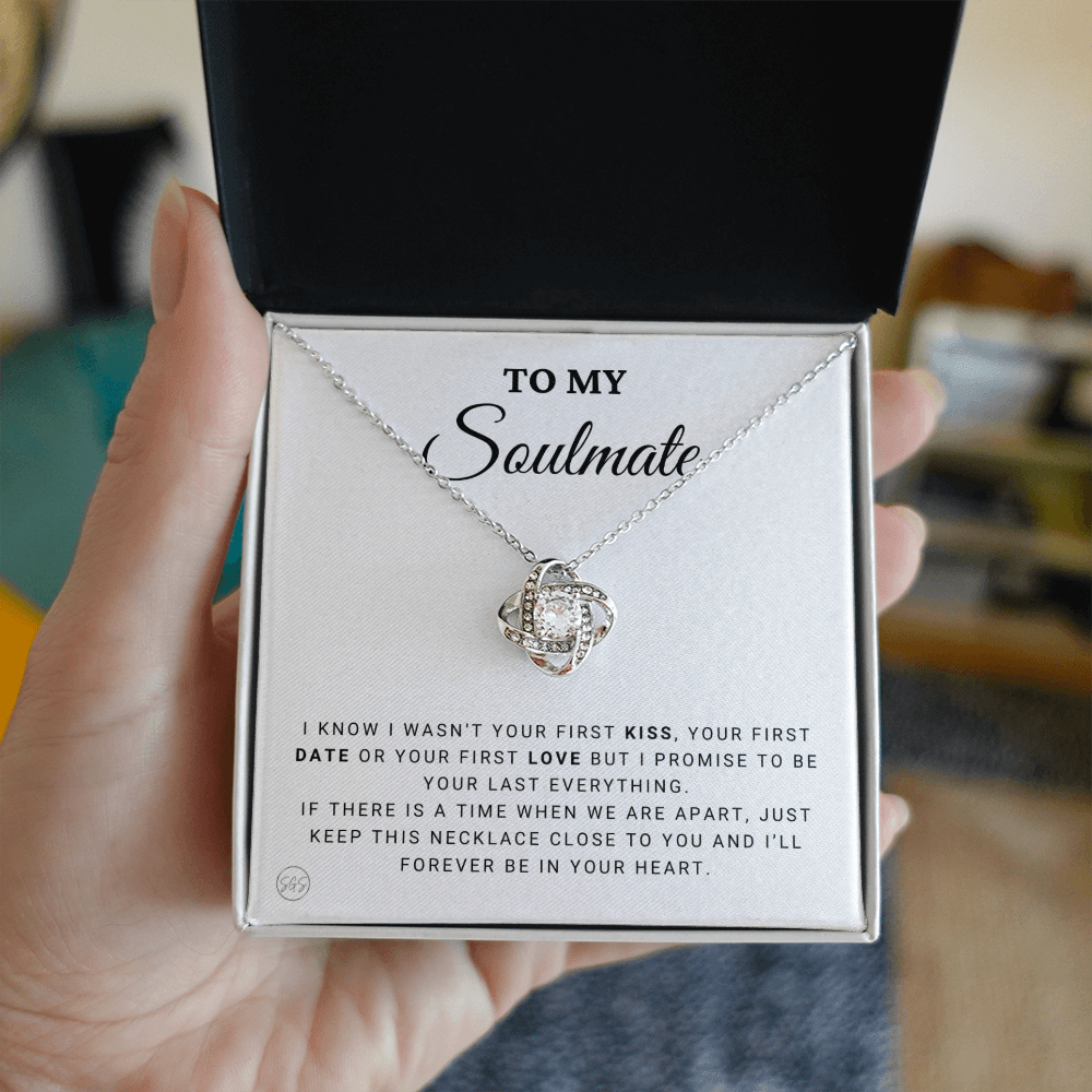 To My Soulmate | Be Your Last - Gift for Wife, for Girlfriend, Fiance, Future Wife, Anniversary Necklace for Her, Romantic Jewelry 0504cK