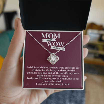 Gift for Mom | Mother's Day Gift, To My Loving Mom From Daughter, From Son, Love You to the Moon and Back, Love Knot Necklace 0422bK