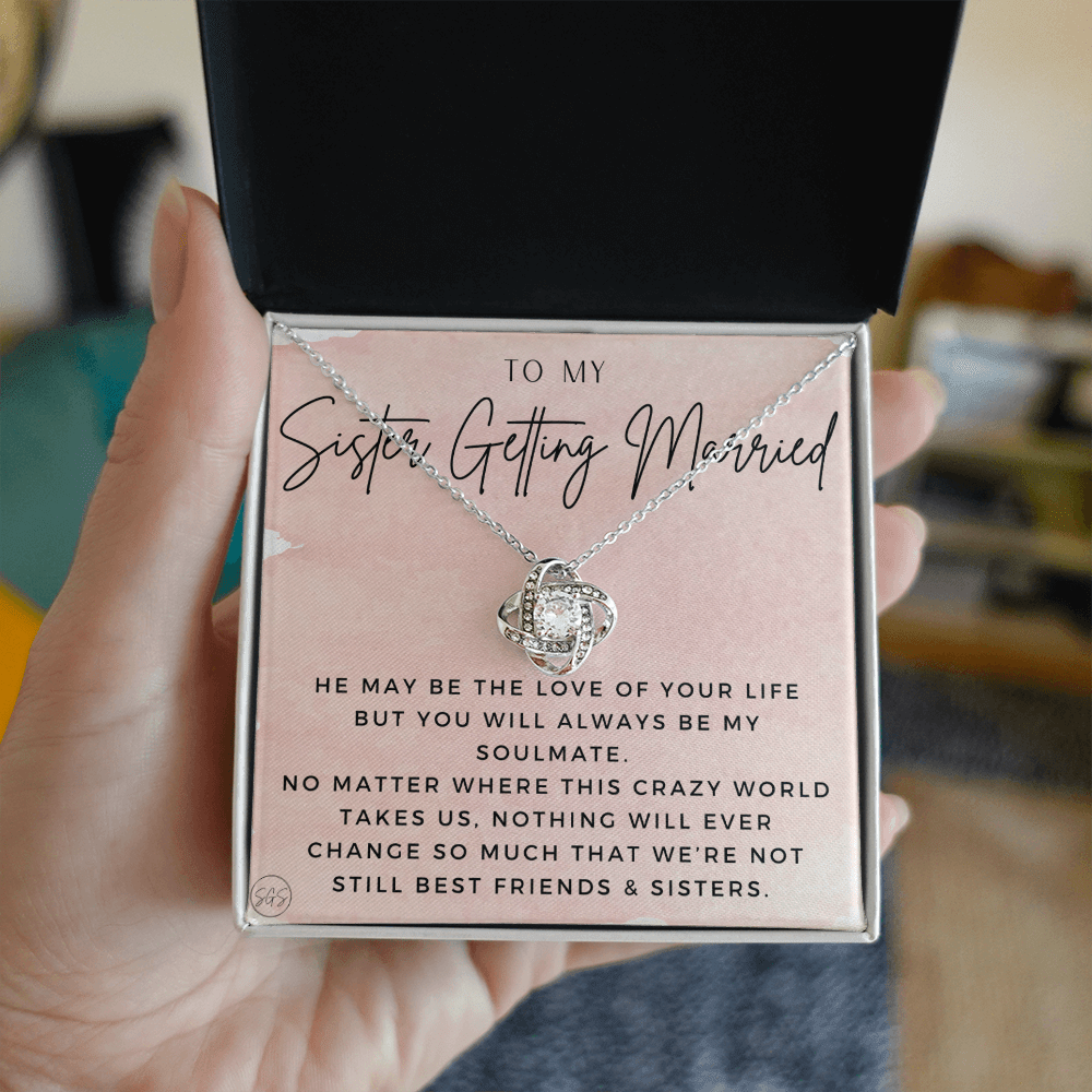 My Sister Getting Married Gift | For the Bride, Engagement, Bridal Shower Present, From Sister of the Bride, Wedding Present for Sister
