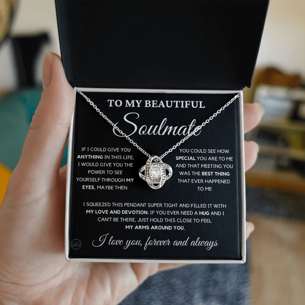 To My Beautiful Soulmate | Love Knot Necklace - Gift for Wife, Gift for Girlfriend, Gift for Fiance, Future Wife, Anniversary for Her 0503bK