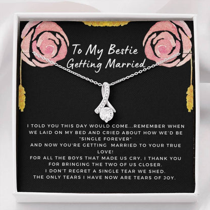 Gift for Bestie Getting Married | Necklace, BFF Wedding, Bridal Shower Gift for Bride, From Best Friend, Soulmate, Best Friends Quote, Sister Getting Married, Beauty Rose C