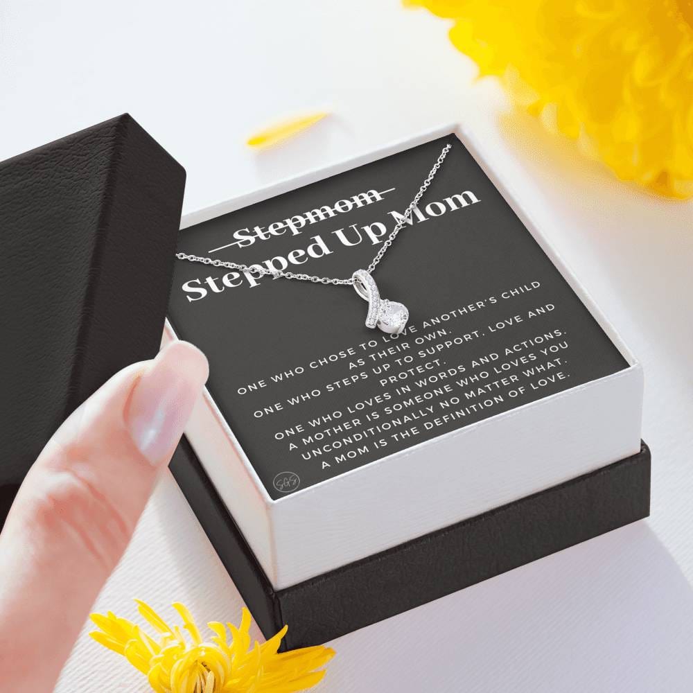 Stepped Up Mom | Gift for Stepmom, Bonus Mom, Stepmother, Mother's Day Present, Grandma, Second Mama, From Step Daughter Son, Christmas, Birthday, Foster 1105cB