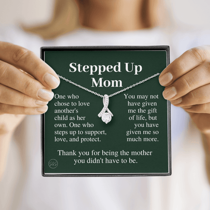 Stepped Up Mom | Gift for Stepmom, Bonus Mom, Stepmother, Grandma, Second Mama, From Step Daughter Son, Mother's Day, Birthday, Foster 125fB