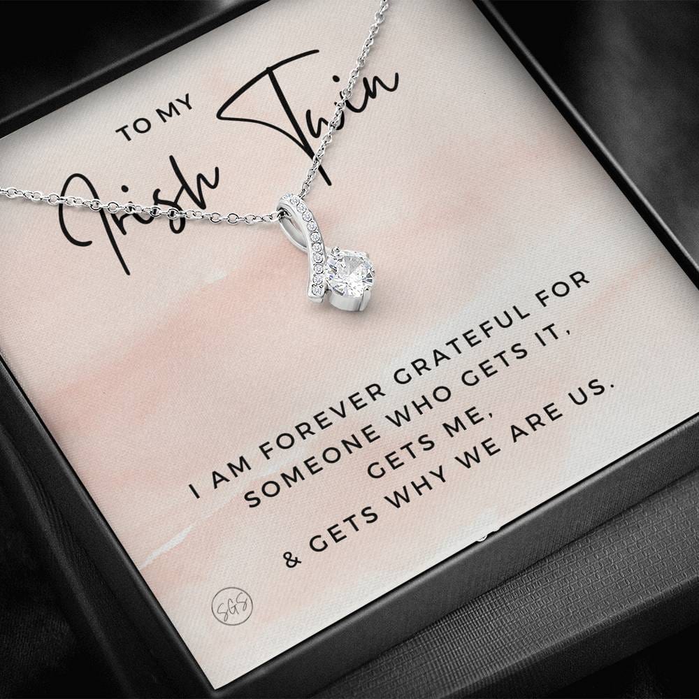 To My Irish Twin | Stuff Gina Says, My Sister Gets Me, Sisters Gift, Almost Twins, Best Friend Necklace, Gift From Sister, Grateful, Cute, Jewelry 0628HH