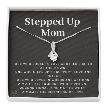 Stepped Up Mom | Gift for Stepmom, Bonus Mom, Stepmother, Grandma, Second Mama, From Step Daughter Son, Christmas, Birthday, Foster 1105bB