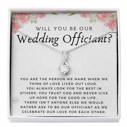 Wedding Officiant Proposal Gift | Will You Marry Us? Will You Be Our Officiant? For Friends, Best Friend Bestie Necklace Bridal Party 0817fbA