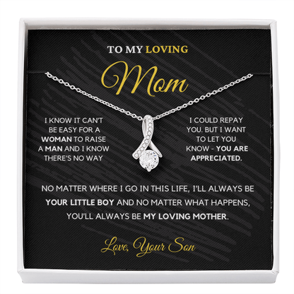 To My Loving Mom - Love Knot Necklace | Gift for Mother's Day From Son, I'll Always Be Your Little Boy, You'll Always Be My Loving Mother 2B