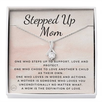Stepped Up Mom | Gift for Stepmom, Bonus Mom, Stepmother, Grandma, Second Mama, From Step Daughter Son, Christmas, Birthday, Foster 1026cB