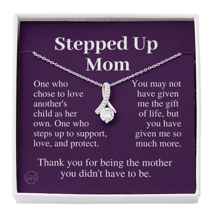 Stepped Up Mom | Gift for Stepmom, Bonus Mom, Stepmother, Grandma, Second Mama, From Step Daughter Son, Mother's Day, Birthday, Foster 125iB