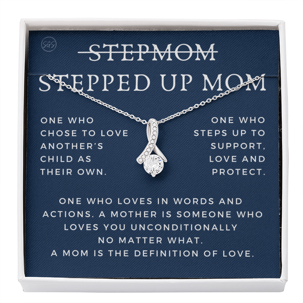 Stepped Up Mom | Gift for Stepmom, Bonus Mom, Stepmother, Grandma, Second Mama, From Step Daughter Son, Mother's Day, Birthday, Foster 125aB