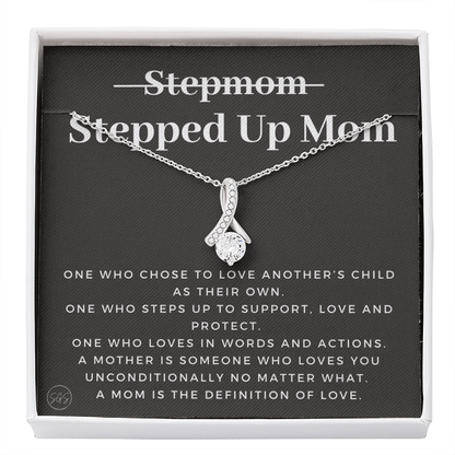 Stepped Up Mom | Gift for Stepmom, Bonus Mom, Stepmother, Grandma, Second Mama, From Step Daughter Son, Christmas, Birthday, Foster 1105cB