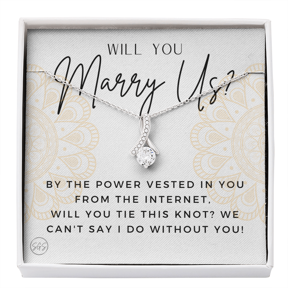 Wedding Officiant Proposal Gift | Will You Marry Us? Will You Be Our Officiant? For Friends, Best Friend Bestie Necklace Bridal Party 0817hbA