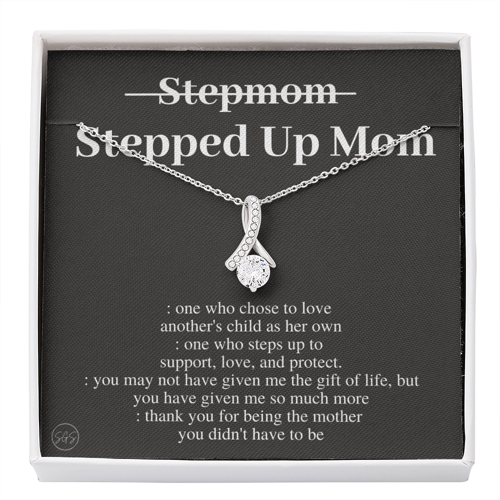 Stepped Up Mom | Gift for Stepmom, Bonus Mom, Stepmother, Grandma, Second Mama, From Step Daughter Son, Christmas, Birthday, Foster 1105dB