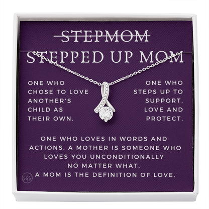 Stepped Up Mom | Gift for Stepmom, Bonus Mom, Stepmother, Grandma, Second Mama, From Step Daughter Son, Mother's Day, Birthday, Foster 125bB