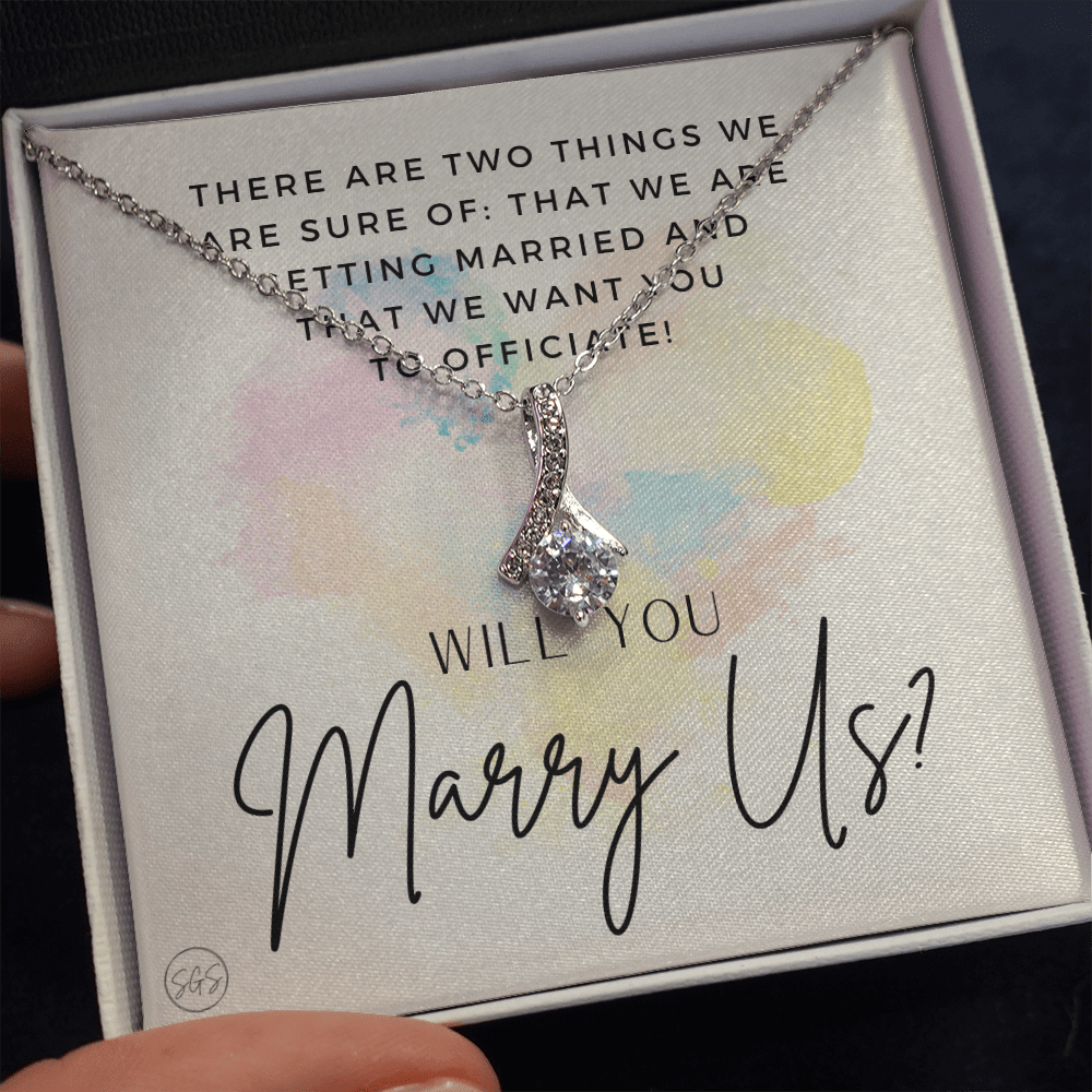 Wedding Officiant Proposal Gift | Will You Marry Us? Will You Be Our Officiant? For Friends, Best Friend Bestie Necklace Bridal Party 0817heartsabA