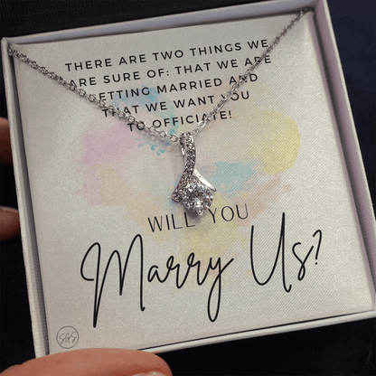 Wedding Officiant Proposal Gift | Will You Marry Us? Will You Be Our Officiant? For Friends, Best Friend Bestie Necklace Bridal Party 0817heartsabA