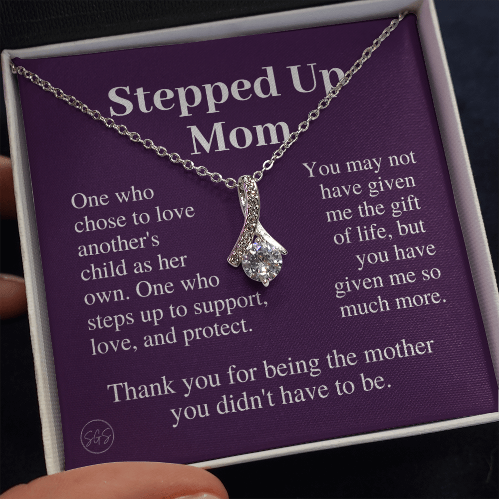 Stepped Up Mom | Gift for Stepmom, Bonus Mom, Stepmother, Grandma, Second Mama, From Step Daughter Son, Mother's Day, Birthday, Foster 125iB