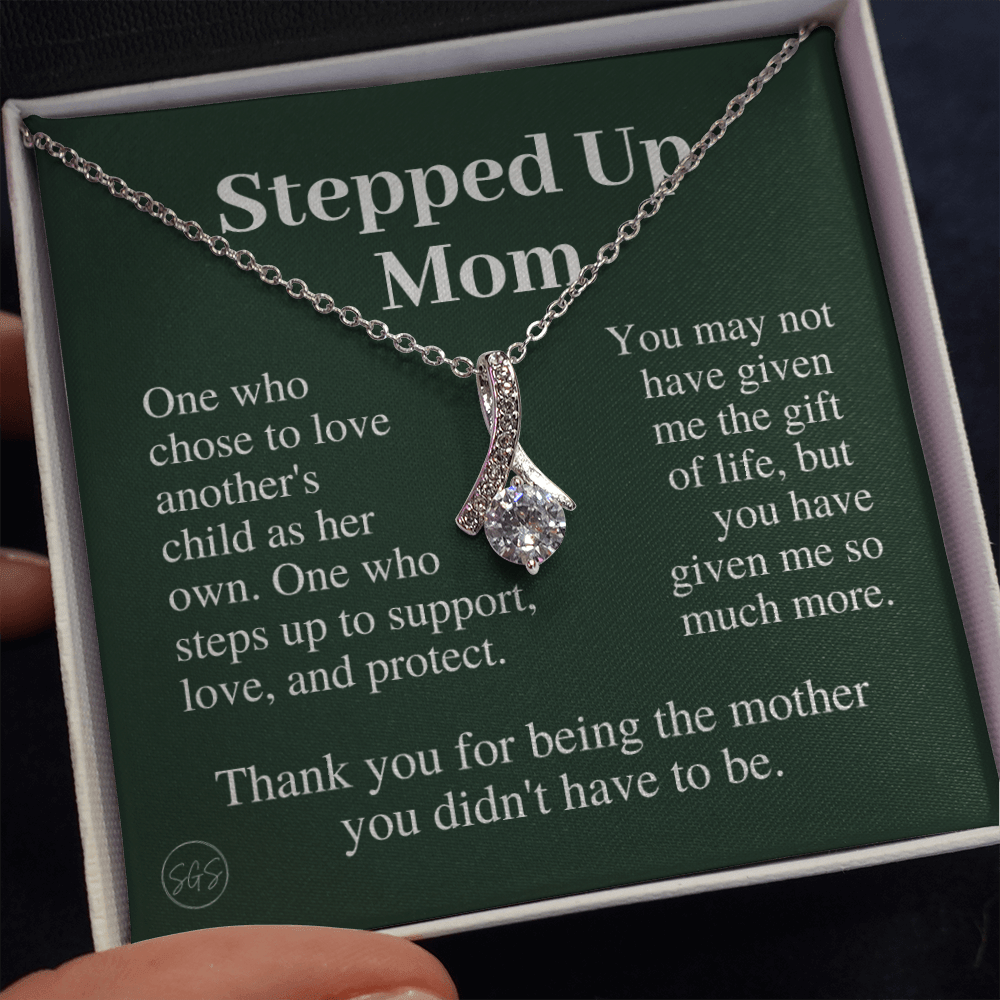 Stepped Up Mom | Gift for Stepmom, Bonus Mom, Stepmother, Grandma, Second Mama, From Step Daughter Son, Mother's Day, Birthday, Foster 125fB