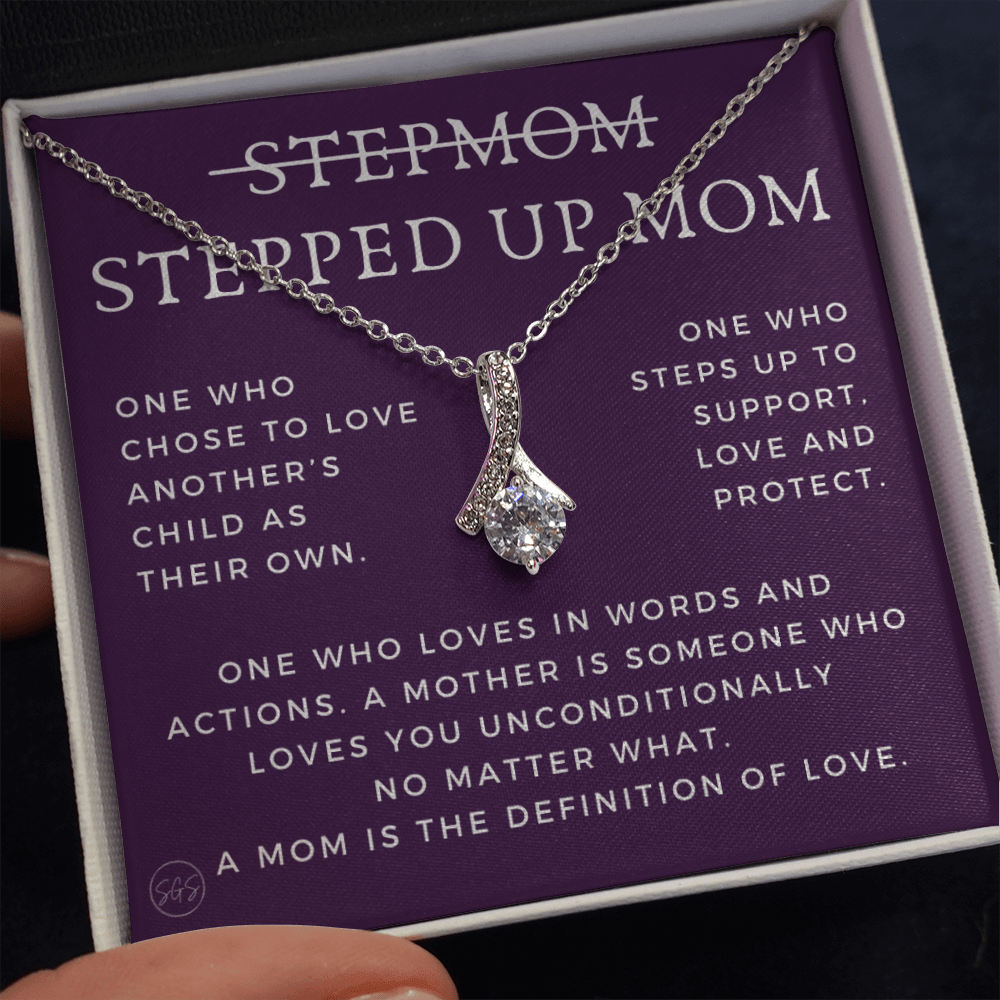 Stepped Up Mom | Gift for Stepmom, Bonus Mom, Stepmother, Grandma, Second Mama, From Step Daughter Son, Mother's Day, Birthday, Foster 125bB