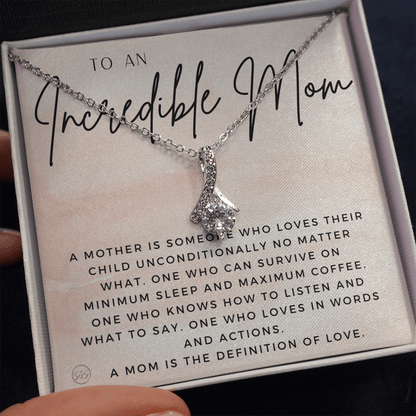 Gift for Mom | For An Incredible Mom, Mother's Day Necklace, From Daughter, Gift for New Mom, Pregnant Sister Gift, Christmas Gift 1112aaBA