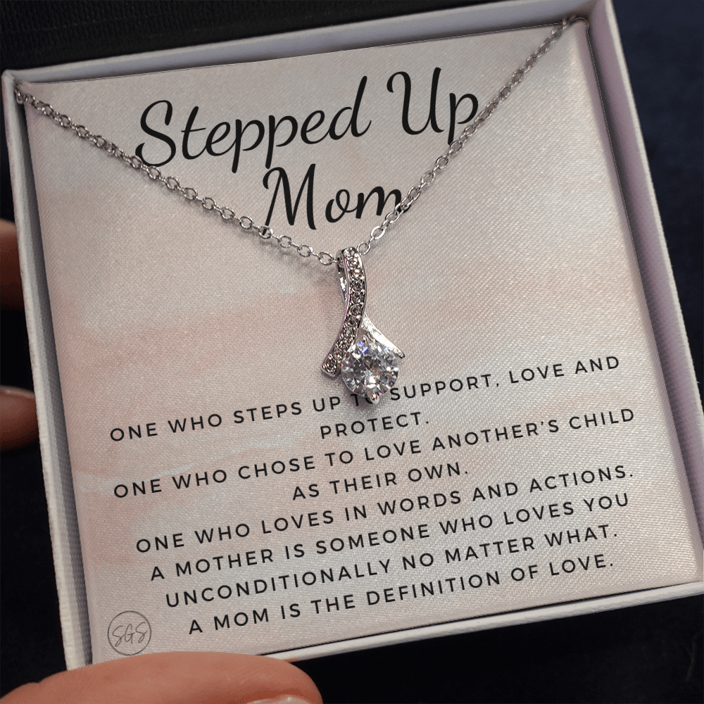 Stepped Up Mom | Gift for Stepmom, Bonus Mom, Stepmother, Grandma, Second Mama, From Step Daughter Son, Christmas, Birthday, Foster 1026cB
