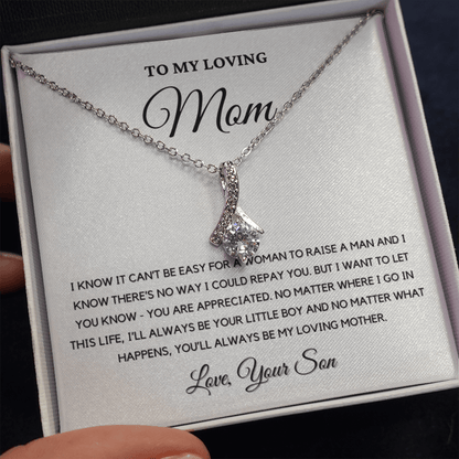 To My Loving Mom - Love Knot Necklace | Gift for Mother's Day From Son, I'll Always Be Your Little Boy, You'll Always Be My Loving Mother 4B