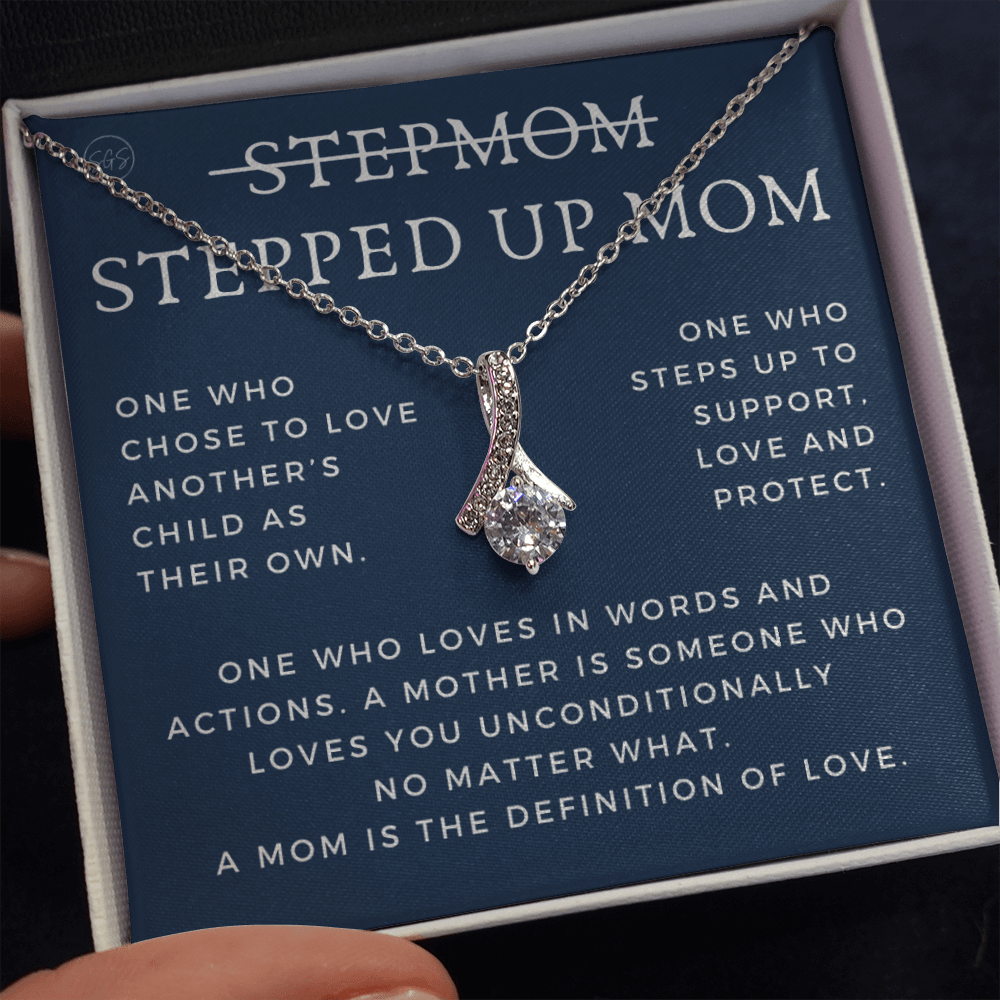 Stepped Up Mom | Gift for Stepmom, Bonus Mom, Stepmother, Grandma, Second Mama, From Step Daughter Son, Mother's Day, Birthday, Foster 125aB