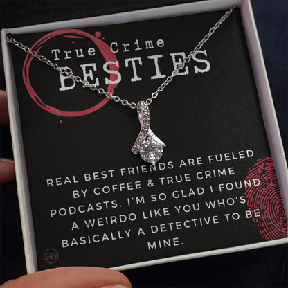 True Crime Best Friend Gift | Christmas Gift for Bestie, Funny Best Friend Necklace, True Crime & Wine, Podcast Junkie, Coffee Lover 1118-06B