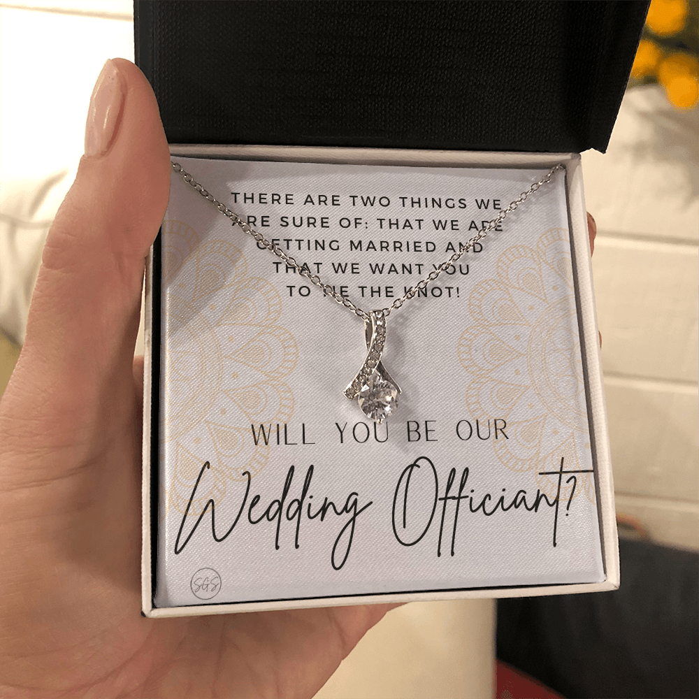 Wedding Officiant Proposal Gift | Will You Marry Us? Will You Be Our Officiant? For Friends, Best Friend Bestie Necklace Bridal Party 0817hbbA
