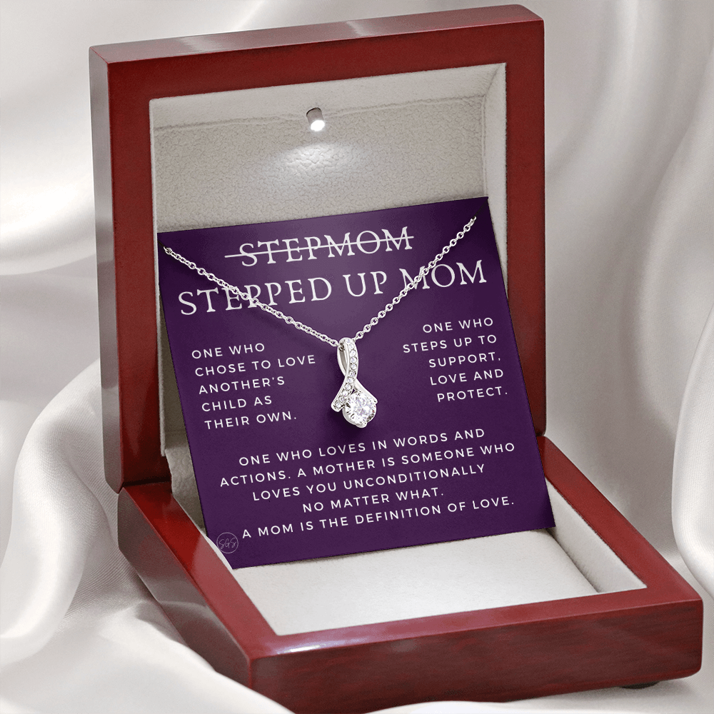 Stepped Up Mom | Gift for Stepmom, Bonus Mom, Stepmother, Grandma, Second Mama, From Step Daughter Son, Mother's Day, Birthday, Foster 125bB