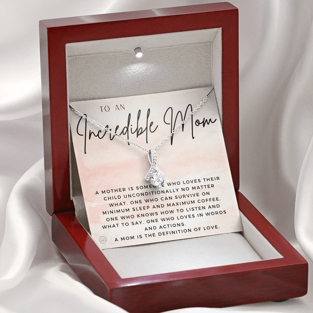 Gift for Mom | For An Incredible Mom, Mother's Day Necklace, From Daughter, Gift for New Mom, Pregnant Sister Gift, Christmas Gift 1112aaBA