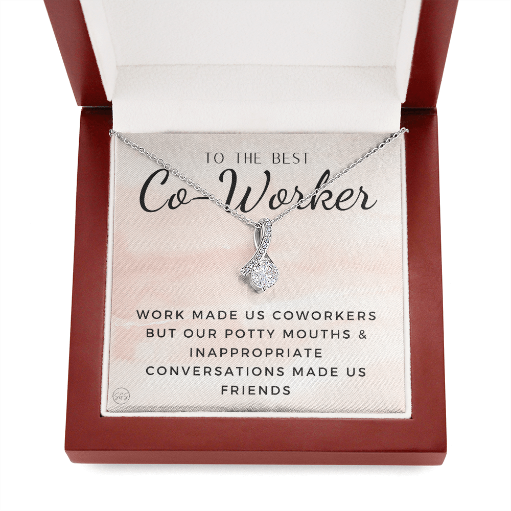 Funny Co-Worker Gift - Work Made Us Coworkers but Our Potty Mouths Made Us Friends, Office Bestie