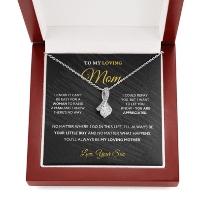 To My Loving Mom - Love Knot Necklace | Gift for Mother's Day From Son, I'll Always Be Your Little Boy, You'll Always Be My Loving Mother 2B