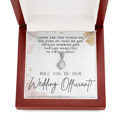 Wedding Officiant Proposal Gift | Will You Marry Us? Will You Be Our Officiant? For Friends, Best Friend Bestie Necklace Bridal Party 0817cbA