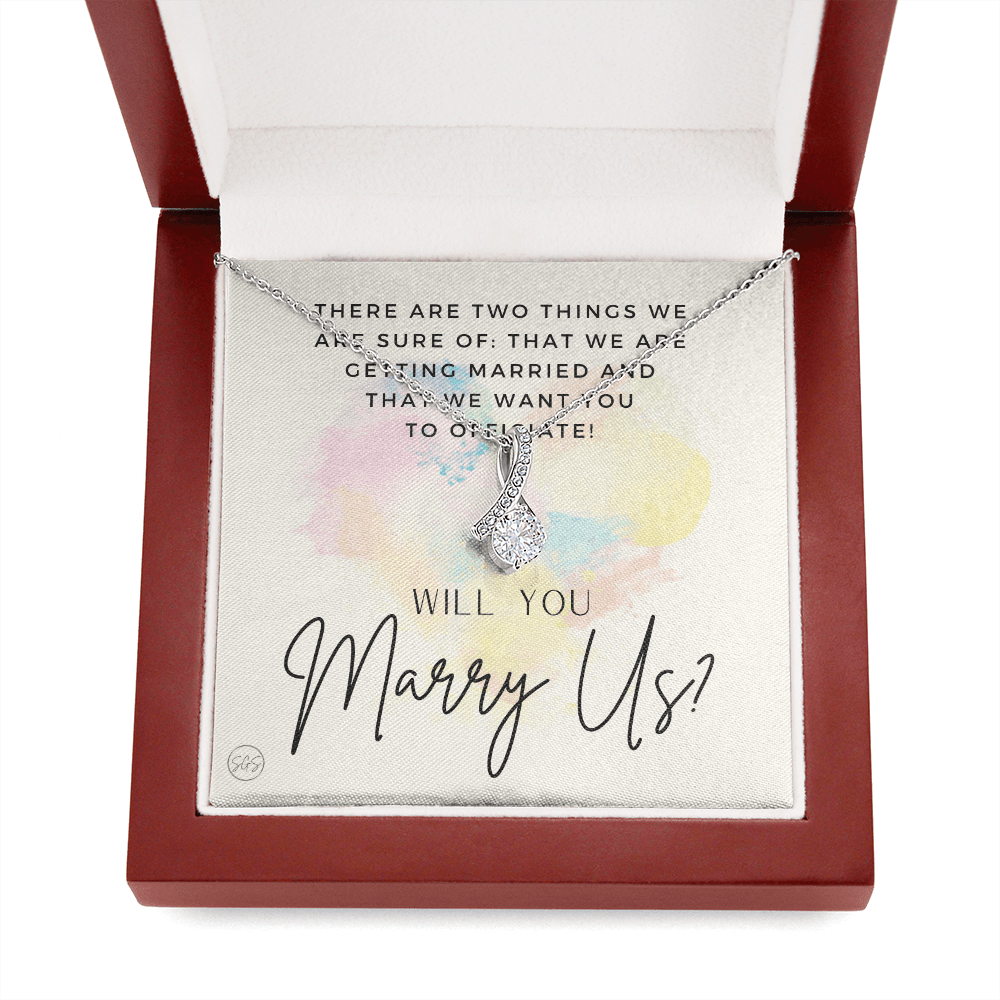 Wedding Officiant Proposal Gift | Will You Marry Us? Will You Be Our Officiant? For Friends, Best Friend Bestie Necklace Bridal Party 0817heartsabA