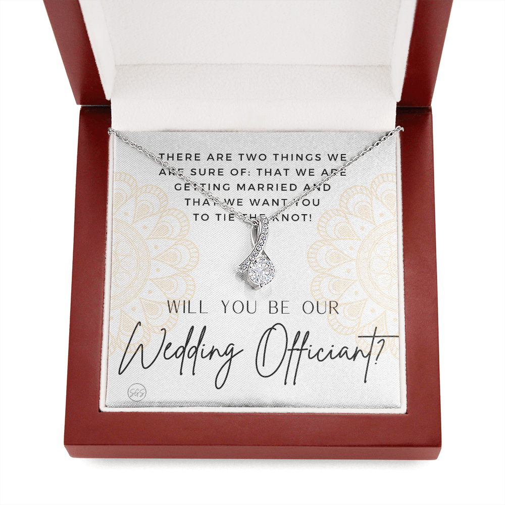 Wedding Officiant Proposal Gift | Will You Marry Us? Will You Be Our Officiant? For Friends, Best Friend Bestie Necklace Bridal Party 0817hbbA